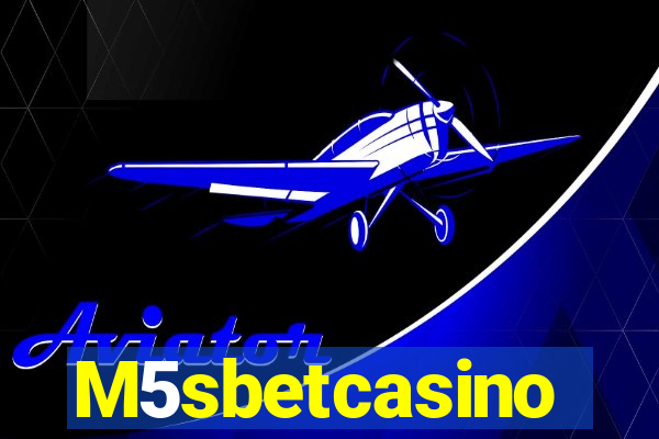 M5sbetcasino