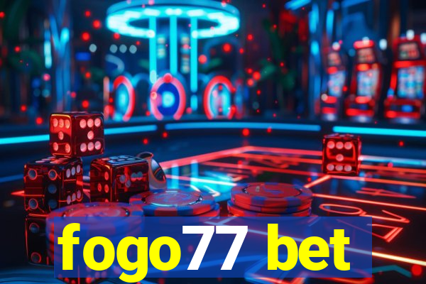 fogo77 bet