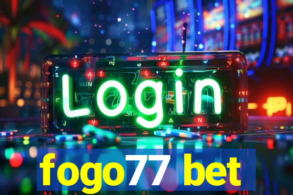 fogo77 bet