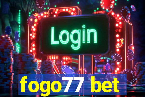 fogo77 bet