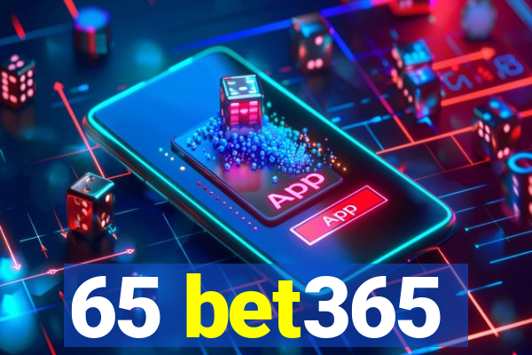 65 bet365