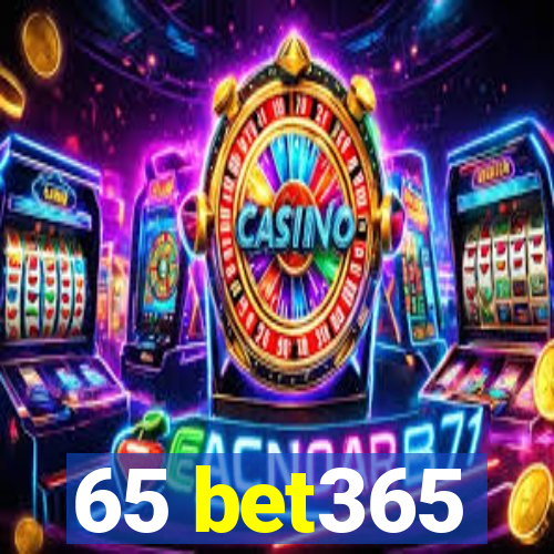 65 bet365