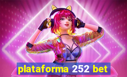 plataforma 252 bet