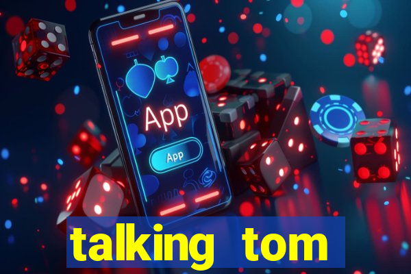 talking tom dinheiro infinito