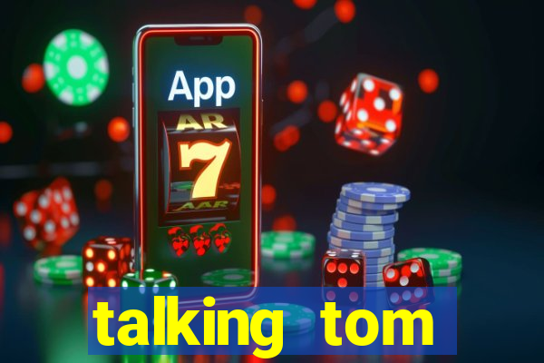 talking tom dinheiro infinito