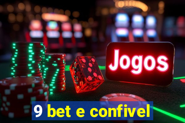 9 bet e confivel