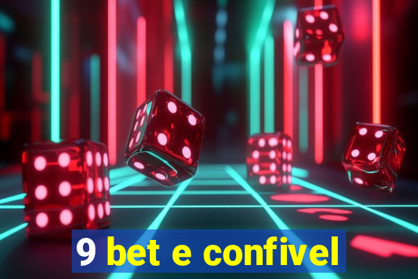 9 bet e confivel