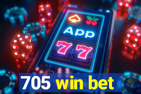 705 win bet