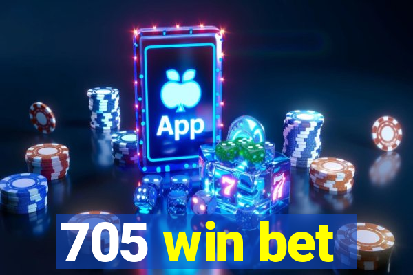 705 win bet