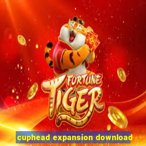 cuphead expansion download