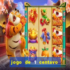 jogo de 1 centavo na betano