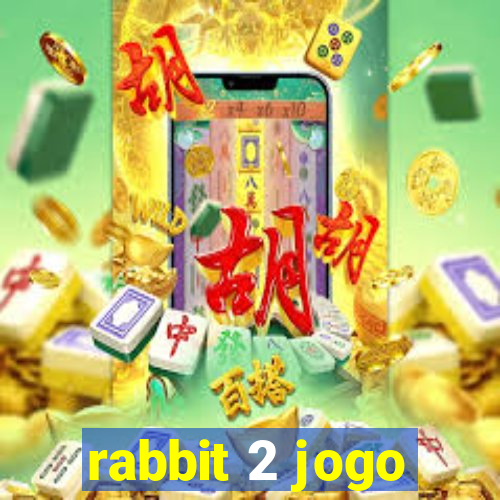 rabbit 2 jogo