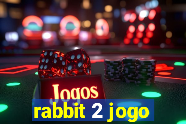 rabbit 2 jogo