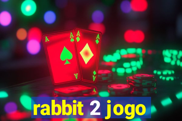 rabbit 2 jogo