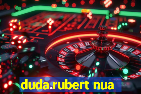 duda.rubert nua