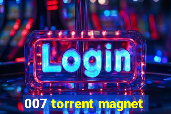 007 torrent magnet