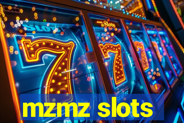 mzmz slots