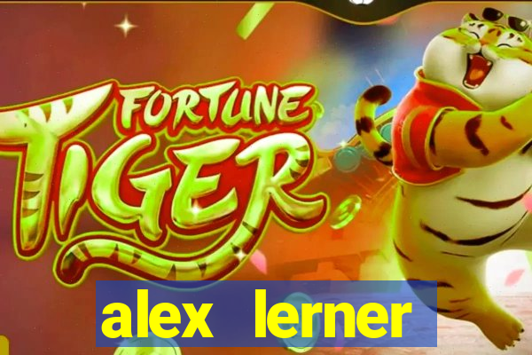 alex lerner jornalista fortuna