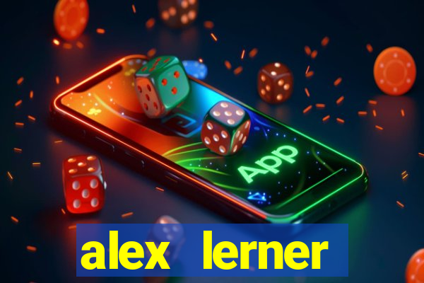 alex lerner jornalista fortuna