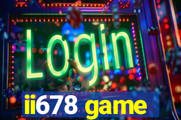 ii678 game