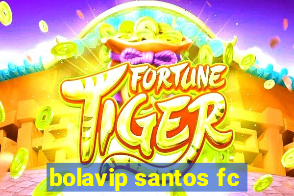 bolavip santos fc