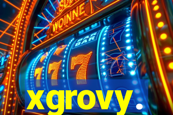 xgrovy.