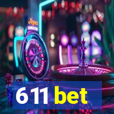 611 bet