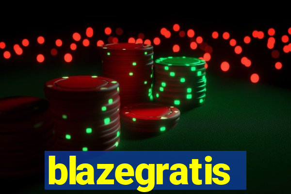 blazegratis