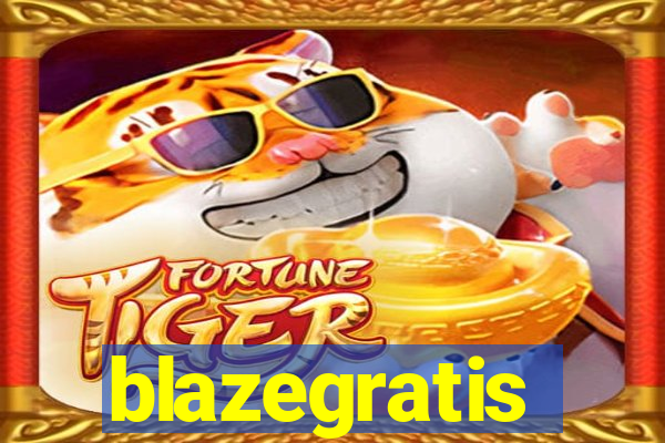 blazegratis