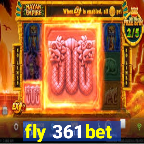 fly 361 bet