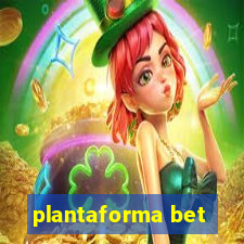 plantaforma bet