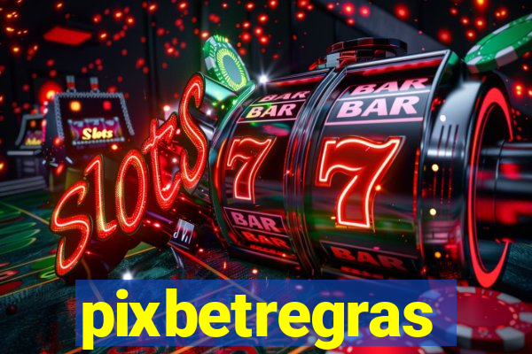 pixbetregras