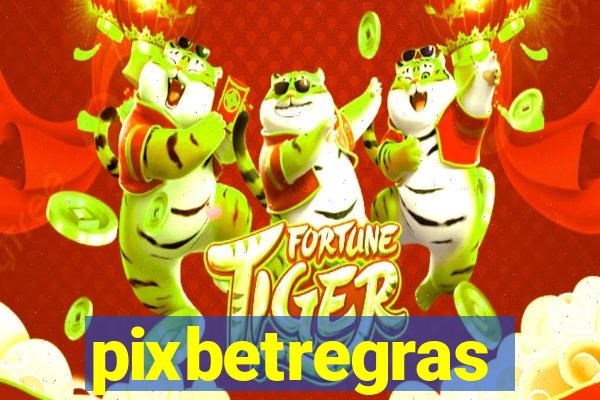 pixbetregras