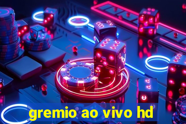 gremio ao vivo hd