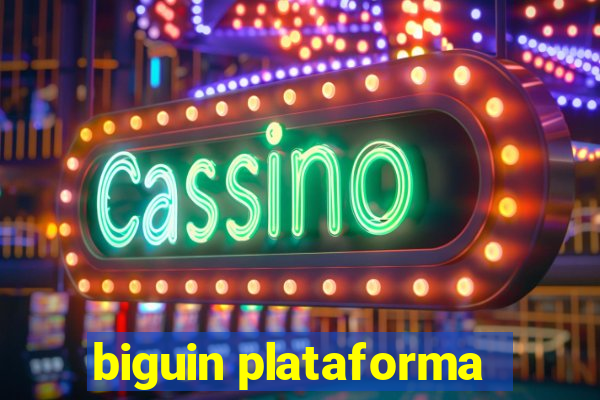 biguin plataforma