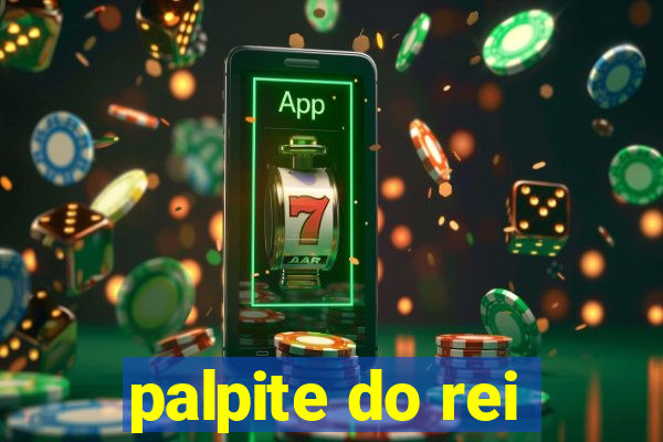 palpite do rei