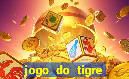 jogo do tigre gratis teste