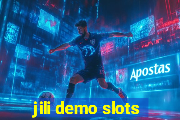 jili demo slots