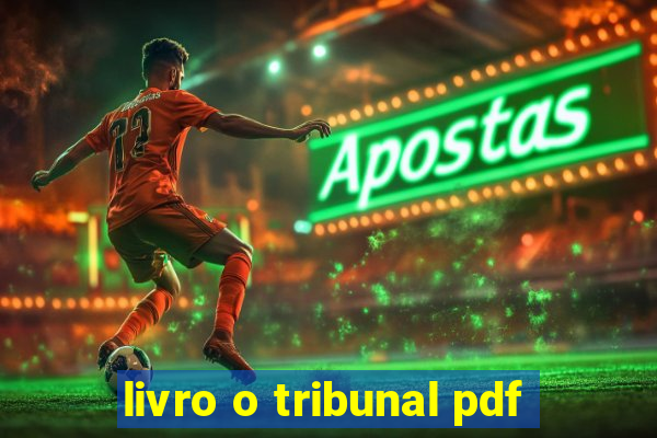 livro o tribunal pdf