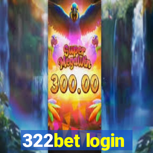 322bet login