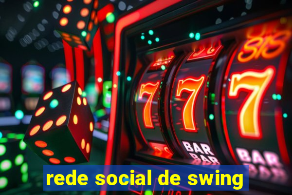 rede social de swing