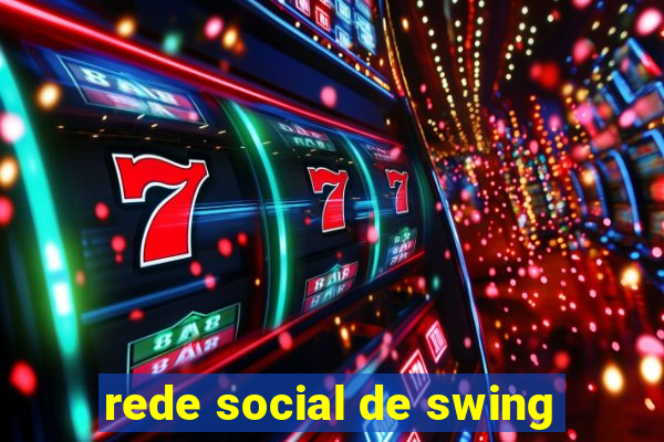 rede social de swing