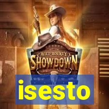 isesto