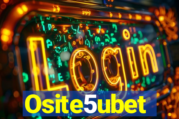 Osite5ubet