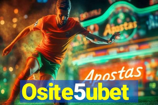 Osite5ubet