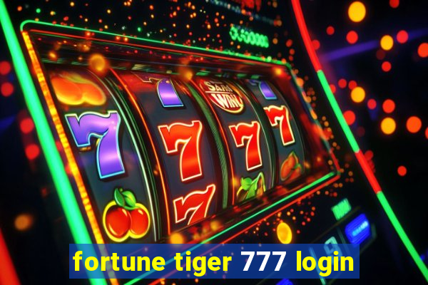 fortune tiger 777 login