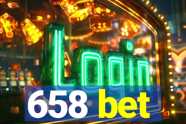 658 bet