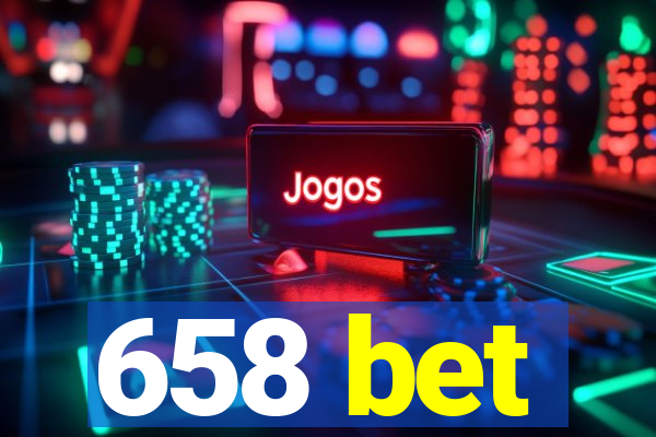 658 bet