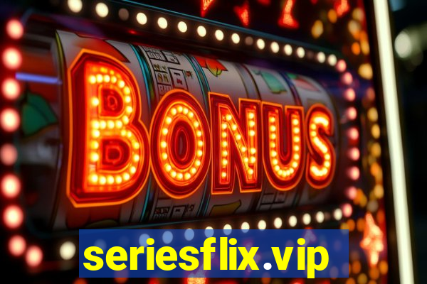 seriesflix.vip