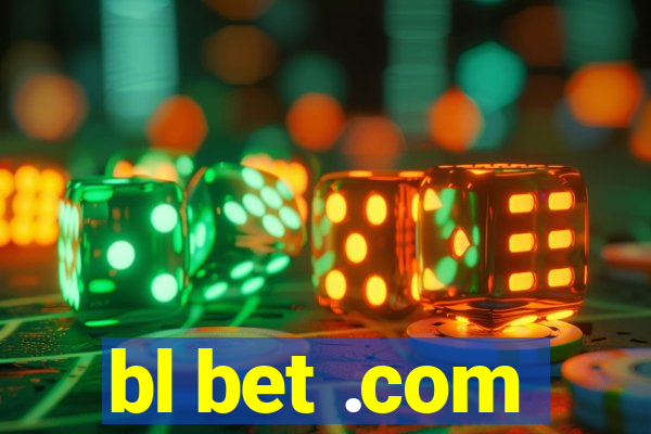 bl bet .com